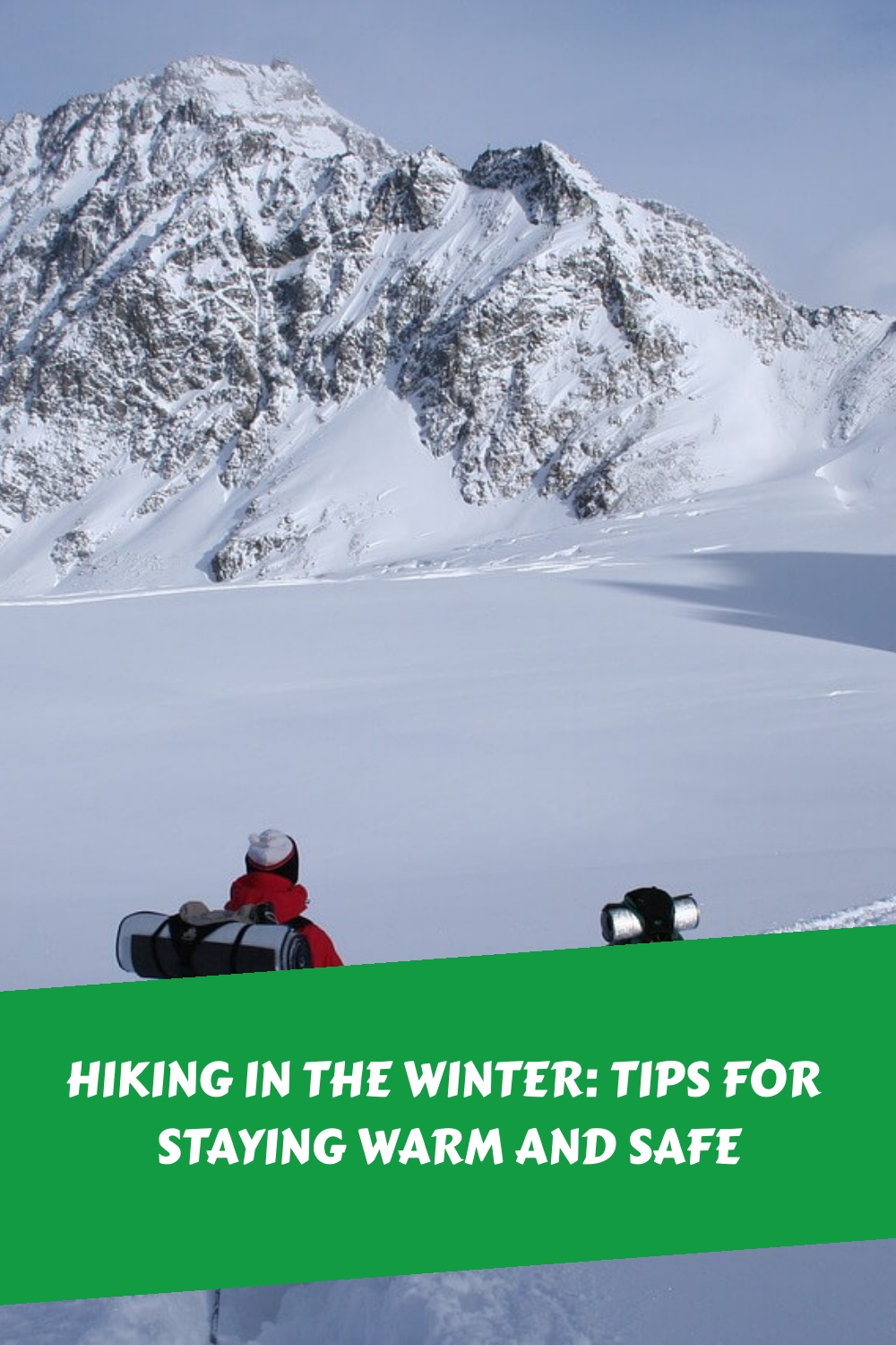 Hiking in the Winter tips for staying warm and Safe generated pin 3296