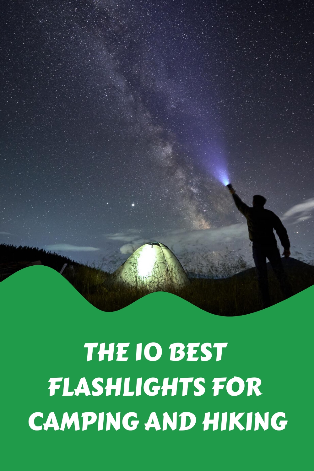 The 10 Best Flashlights for Camping and Hiking generated pin 4178