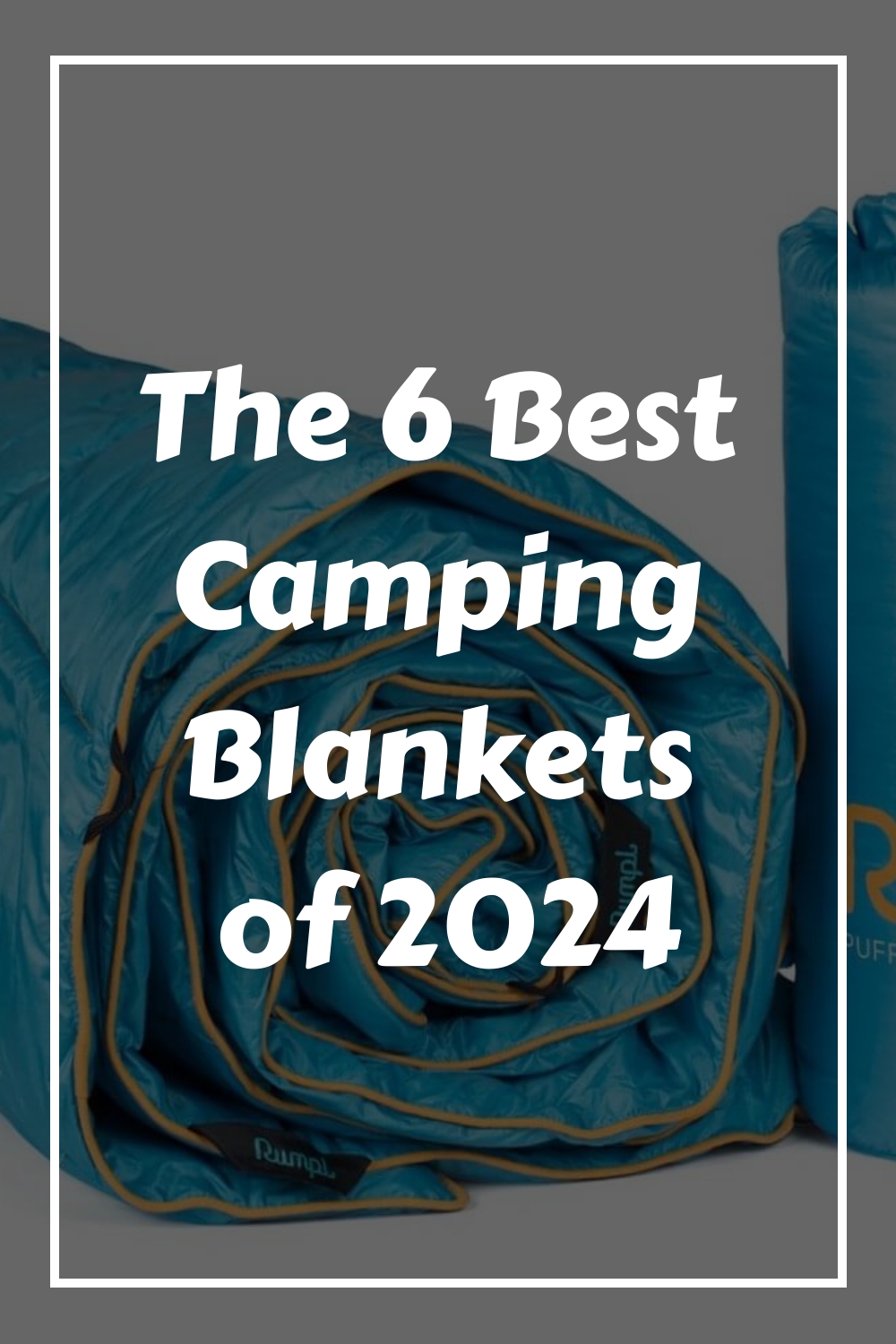 The 6 Best Camping Blankets of 2024 generated pin 4708