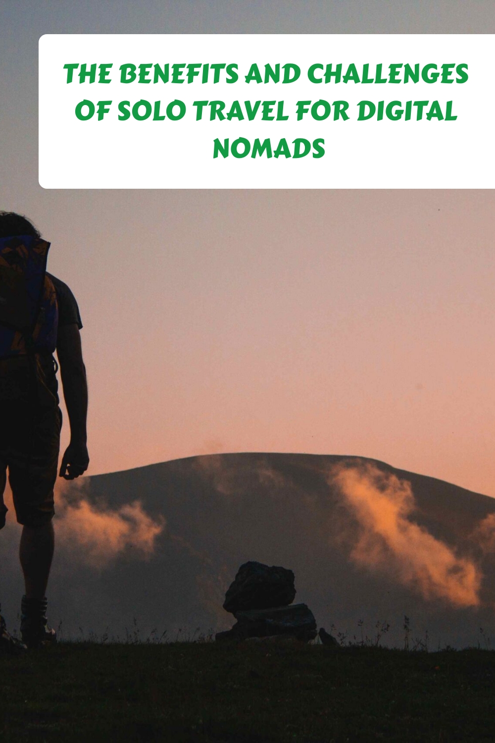 The Benefits and Challenges of Solo Travel for Digital Nomads generated pin 2523