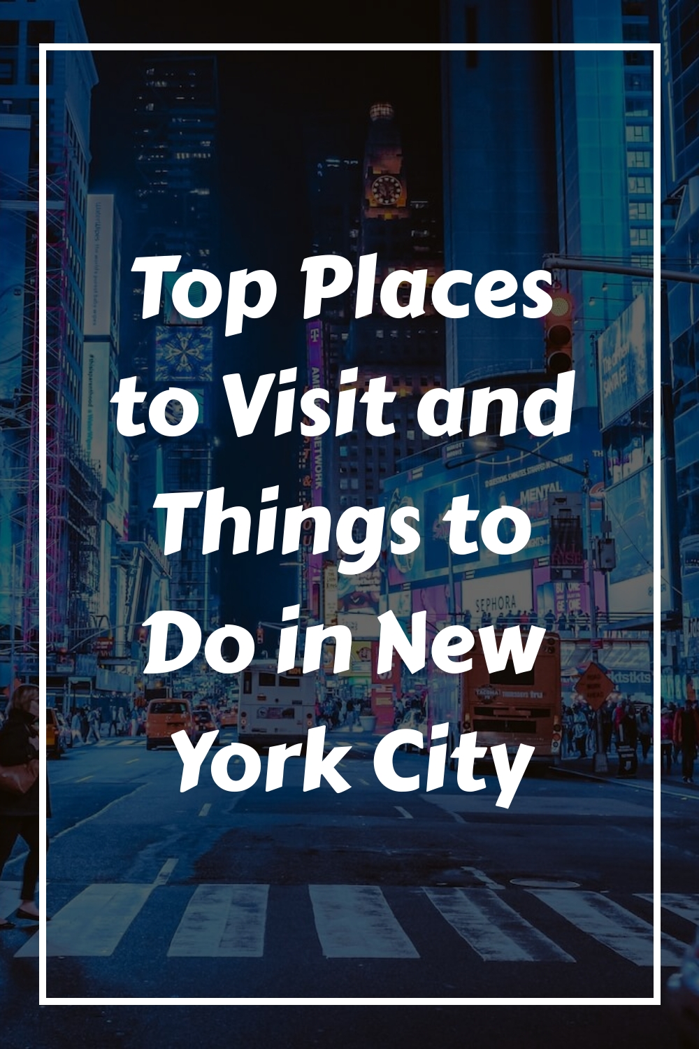 Top Places to Visit and Things to Do in New York City generated pin 3679